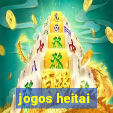 jogos heitai